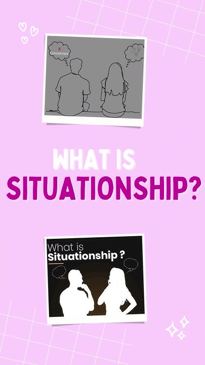 Day 2 Of Understanding GEN Z Words What Is Situationship dating day-2-of-understanding-gen-z-words-what-is-situationship-dating