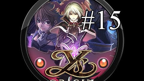 Ys Origin 15 - Intro (Hugo, Nightmare)