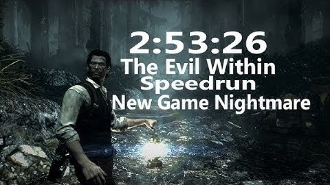 The Evil Within Speedrun NG Nightmare 2:53:26 No Death