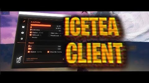 ICETEA CLIENT FREE (Aimassist, Autoclicker, Reach, Velocity)