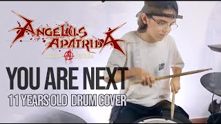 ANGELUS APATRIDA - YOU ARE NEXT | 11 YEARS OLD DRUM COVER