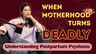 Inside the Minds of Mothers: Postpartum Psychosis and Unthinkable Crimes