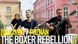 THE BOXER REBELLION - DIAMONDS (BalconyTV)