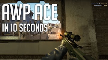 CS:GO - AWP Ace in 10 seconds