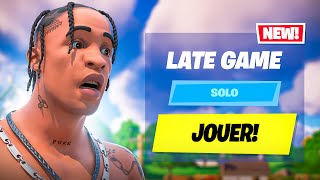 Le mode LATE GAME est enfin là !