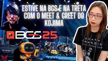 BGS 2025 e HIDEO KOJIMA no BRASIL! - Desabafo