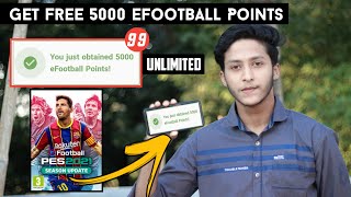 Without Buying Any Item How To Get UNLIMITED Free 5000 efootball Points | New Tricks PES 2021 Mobile