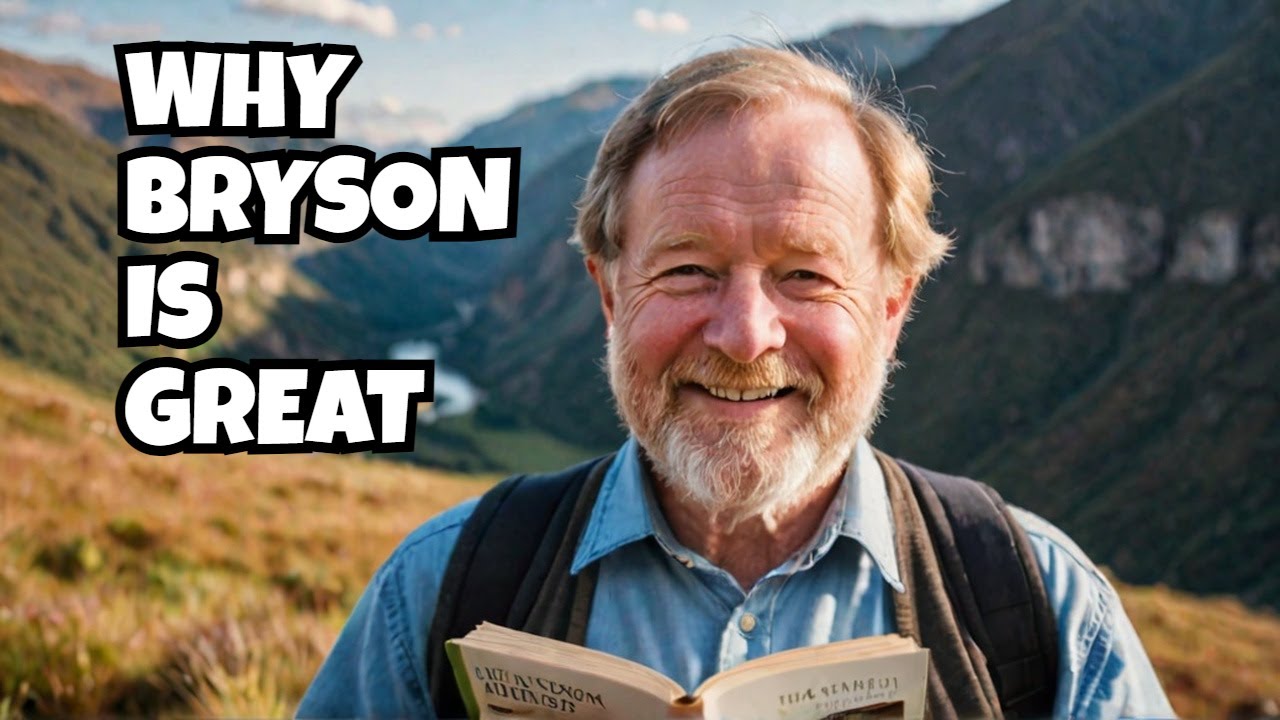 Bill Bryson:  What makes him a Great Travel Writer  