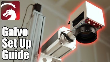 LightBurn Galvo Laser First Time Set Up