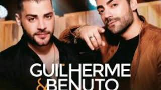 Guilherme & Benuto "Sapato Velho" (MÚSICA NOVA)