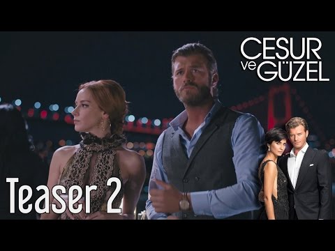 Cesur ve Güzel Teaser 2