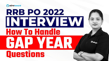 How To Handle Gap Year Questions in Interview | RRB PO Interview Preparation By Harshita Ma