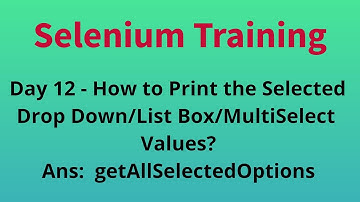 Selenium Training # 13 | How to get Selected List Box values in Selenium WebDriver