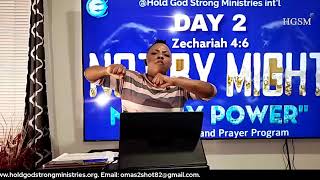"Not by Might Nor by Power" (Day 2)