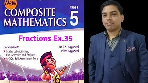 Fractions Multiplication And Division Class 5 By R.S Aggarwal | Word Problems | Ex.35 | Q.13 And 14