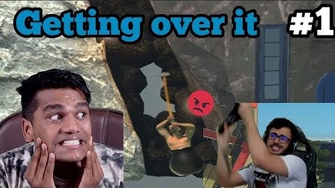 PLAYING THE HARDEST GAME EVER (GETTING OVER IT) #1