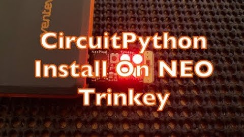Installing CircuitPython On The NEO Trinkey USB Key | Adafruit Trinket