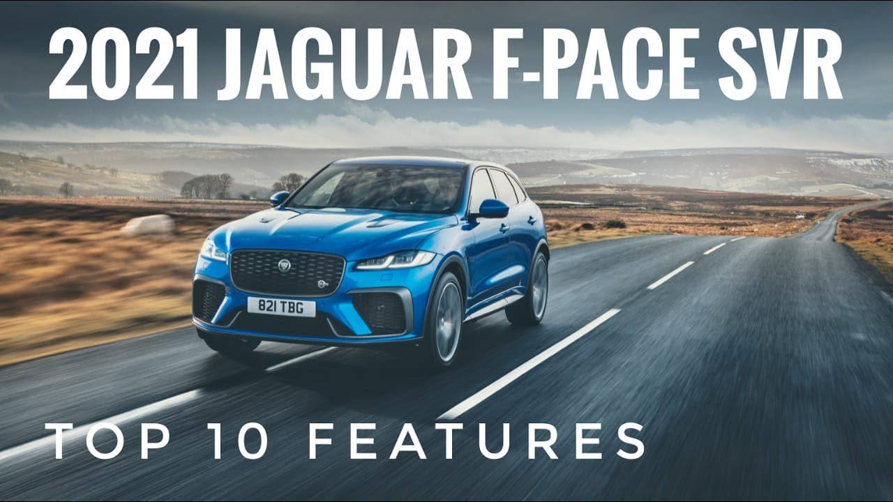 21 Jaguar F Pace Svr Performance Suv Top Features