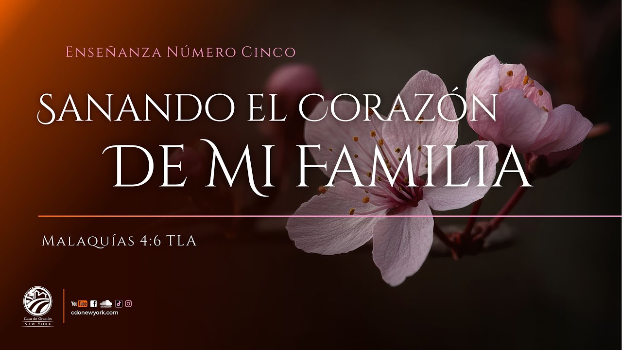 Tema | Sanando El Corazón De Mi Familia