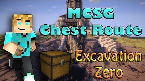 Excavation Zero - MCSG Chest Route
