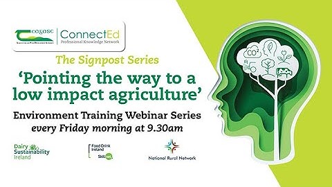 The Signpost Series - The Signpost Programme, Leading climate action by Irish farmers