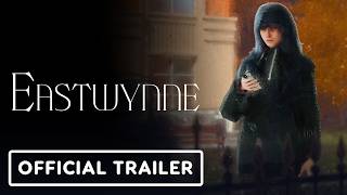 Eastwynne - Official Kickstarter Trailer