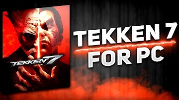Tekken 7 Install & Download Guide 2025 – How to Play Free Tekken 7 on PC & Laptop Tutorial