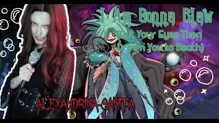 Alexandrina-Sanita - I Am Gonna Claw (Out Your Eyes then Drown You to Death) HADES 2 (rus cover)