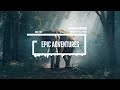 Epic adventures  by stereojammusic epic cinematic background music