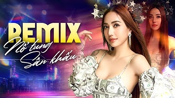 REMIX NỔ TUNG SÂN KHẤU | Liên Khúc Nhạc Remix Cực Căng - Lâm Triệu Minh || Phố Hoa, Luật Đời