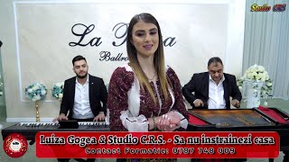 Luiza Gogea & Studio CRS - Sa nu instrainezi casa 2023 (Videoclip 4K ) Melodie in prima auditie