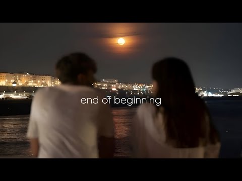 End Of Beginning Playlist