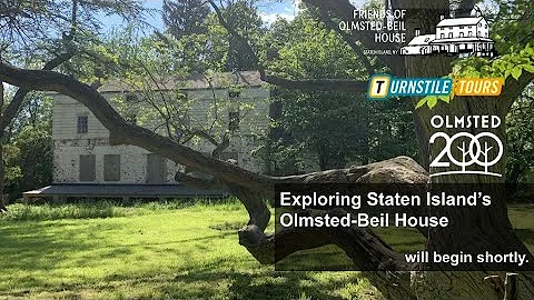 Exploring Staten Islands Olmsted-Beil House | Epis...