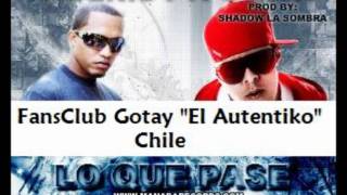 Lo Que Pase - Gotay "El Autentiko" Ft Algenis