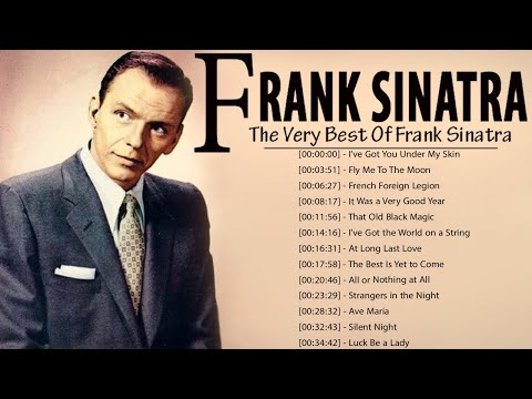 Frank Sinatra Greatest Hits Full Album - Frank Sinatra 20 Biggest Songs Of All Time