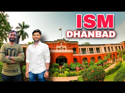 IIT ISM DHANBAD | Indian School Of Mines