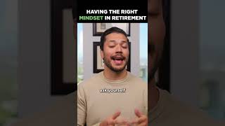 Do you have the Right Mindset about Retirement?