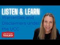 Struggling with Warranties and Disclaimers Under the UCC? Listen & Learn!