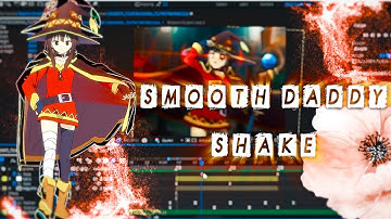 Smooth Daddy Shake Tutorial - After Effects