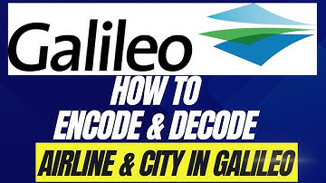 How To Encode and Decode Airline & City in Galileo