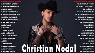 Christian Nodal 2022 Mix - Mejores canciones de Christian Nodal Album Completo - Sus Mejores Éxitos