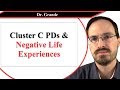 Do Negative Life Experiences Cause Avoidant, Dependent & Obsessive-Compulsive Personality Disorders?