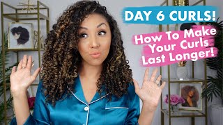 How To Make Your Curls Last Longer. Day 6 Hair! | BiancaReneeToday