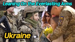 Украинский Военный Парад : Leaning On The Everlasting Arms