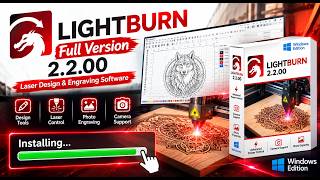 How to Install LightBurn Software on Windows | License Activation Guide ✨