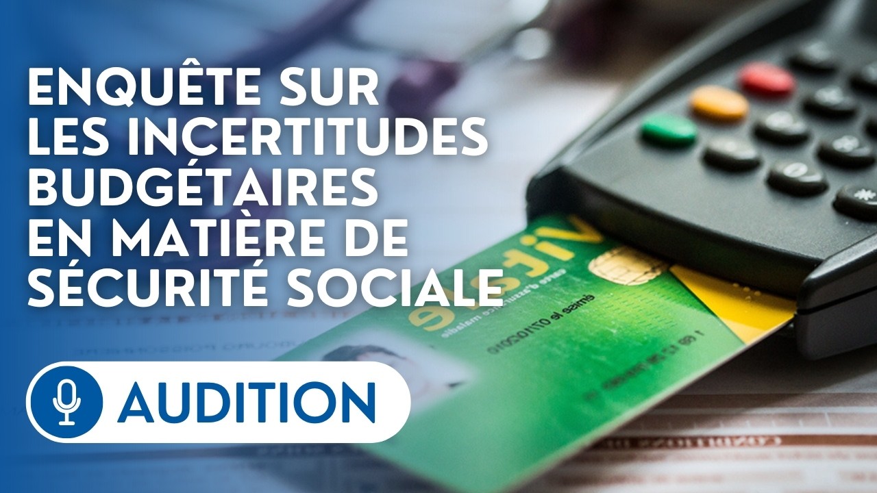 La 6è chambre de la Cour des comptes sur les incertitudes budgétaires en matière de sécurité sociale