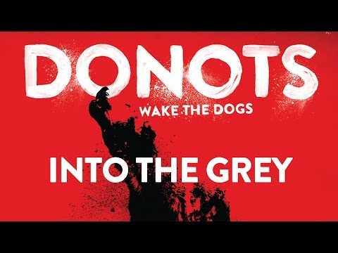 Donots — Donots - Into The Grey (Official Audio)