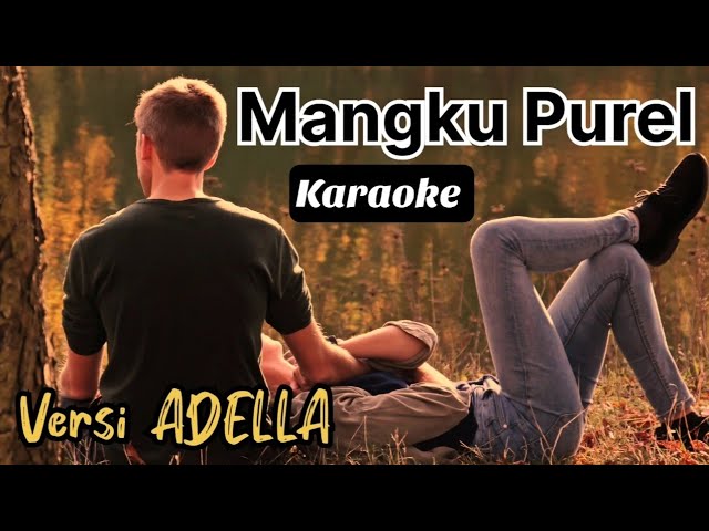 Mangku Purel [High Quality Audio] - Pakde Kabul & Mukidi - OM Adella (Karaoke) class=