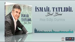 İsmail Tatlıdil   -  Naz Edip Durma Resimi