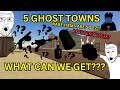 What i got from 5 ghost towns a dusty trip